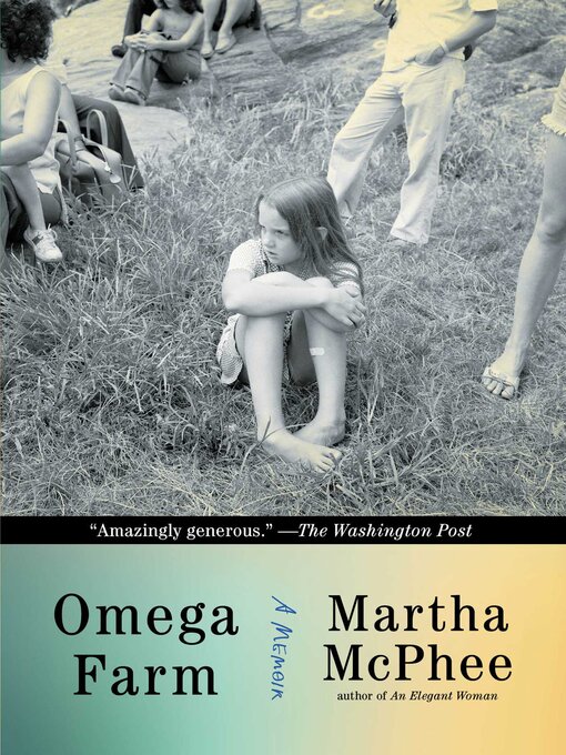 Title details for Omega Farm by Martha McPhee - Available